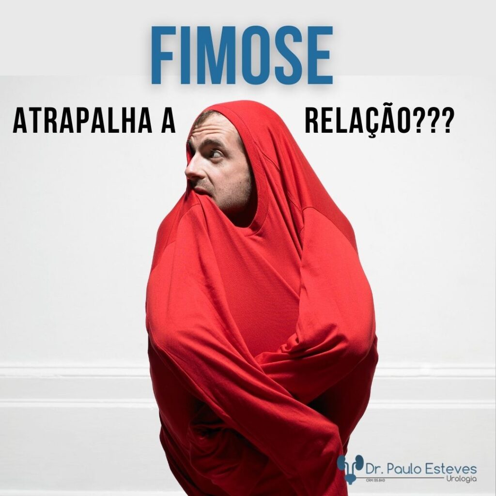 Fimose atrapalha a relação? – Dr Paulo Esteves